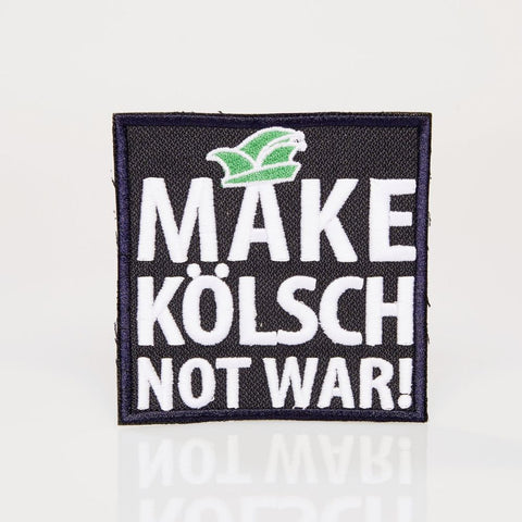 Aufnäher "Make Kölsch Not War!"